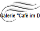 Galerie "Caf im Dorf"